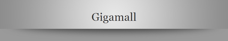 Gigamall